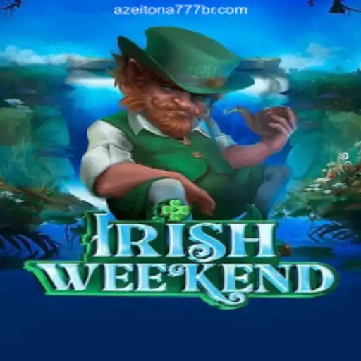 Discover the Excitement of IrishWeekend at Azeitona777 Oficial